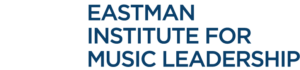 Eastman Institute for Music Leadership